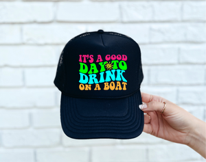 Drink on a Boat DTF Printed Black Trucker Hat