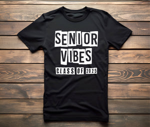 Senior Vibes- 2025