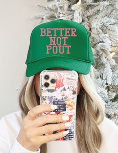 Better Not Pout DTF Trucker hat