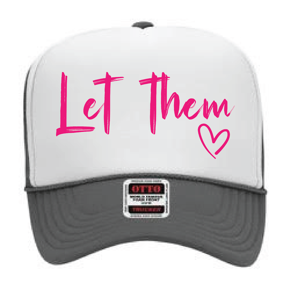 Let Them DTF Printed Charcoal Grey & White Trucker Hat