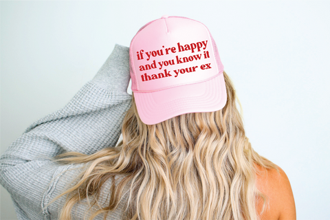 If your Happy Thank an Ex DTF Printed Light Pink Trucker Hat