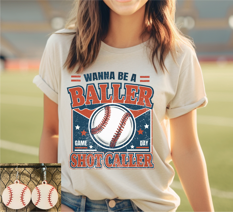 Wanna Be a Baller Baseball