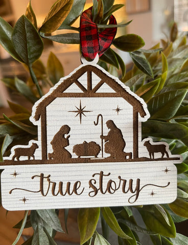 True Story Ornament