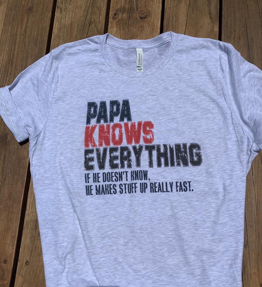 Papa Knows Everything