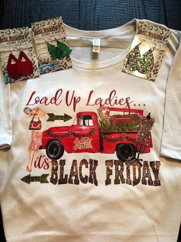 Load Up Ladies // Black Friday Tee